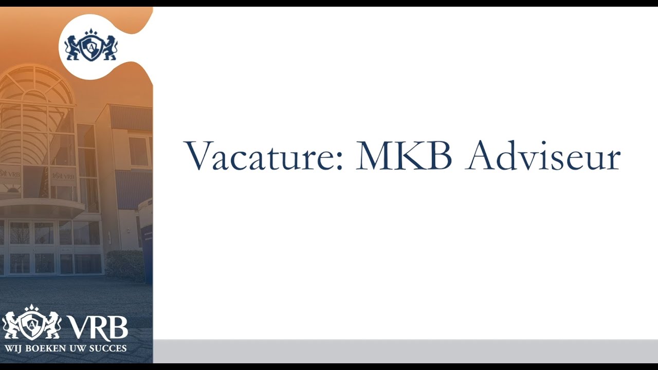 VRB Adviesgroep - Openstaande vacature: MKB Adviseur