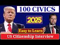 2025 (EASY Answer) USCIS Official 100 Civics Questions & Answers for US Citizenship Interview 2025