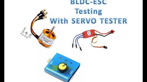 Testing BLDC ESC using SERVO TESTER