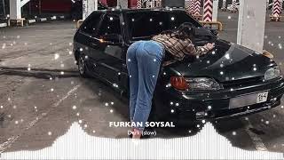 Furkan Soysal - Dark (slowed)