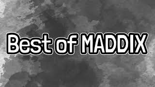 Best of MADDIX 🔊