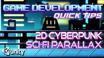 Creating a 2d Cyberpunk 2077 parallax environment - IN LESS THAN 10 MINUTES - Unity tips #1