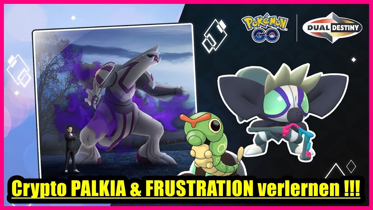 Crypto PALKIA & FRUSTRATION verlernen AB MORGEN !!! | Pokémon GO Deutsch #  3242