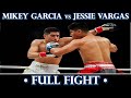MIKEY GARCIA VS  JESSIE VARGAS • FULL FIGHT • (FEB 29, 2020)