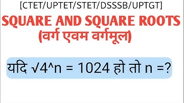 यदि √4^n = 1024 हो तो n =?