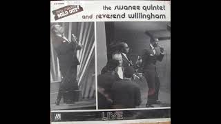 Ups and Down - The Swanee Quintet and Reverend Willingham - Live in Nashville, TN