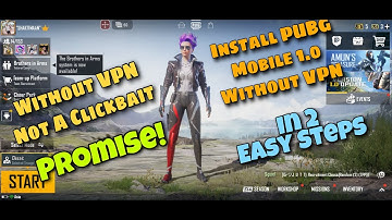 Install PUBG Mobile 1.0 Version In India Without VPN In Easy Steps | Shaktimaan Gaming