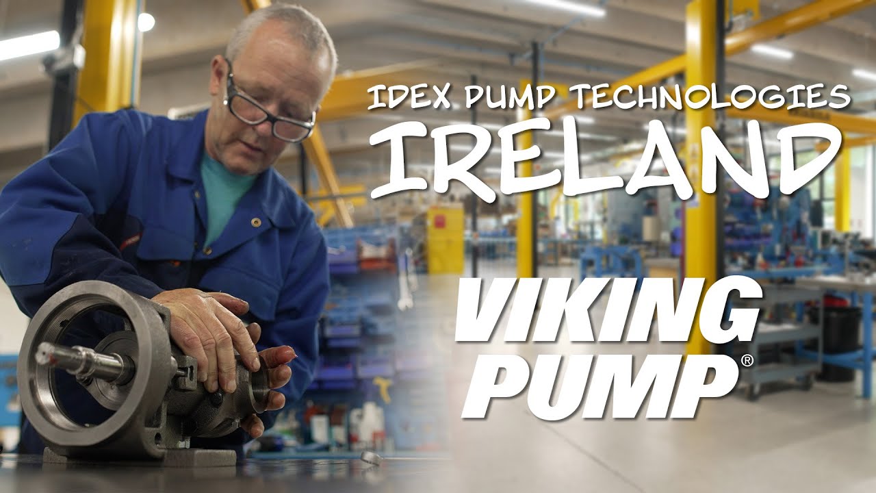 IDEX Pump Technologies Ireland - Serving Viking Pump's Industrial Customers