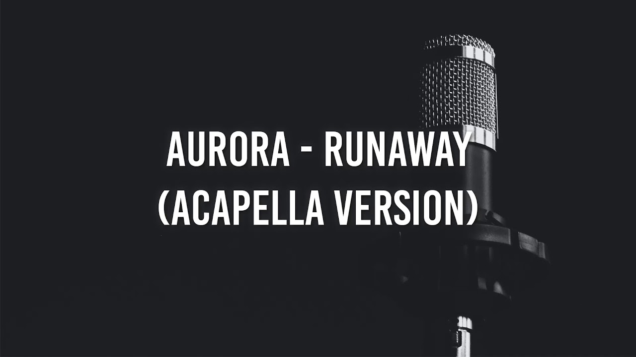 AURORA Runaway Chords Chordify
