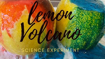 COOL COLORFUL LEMON VOLCANO SCIENCE EXPERIMENT USING BAKING SODA, LEMON JUICE AND DISH SOAP FOR KIDS