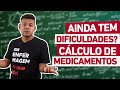 CÁLCULO DE MEDICAMENTO DE FORMA SIMPLES