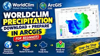 WorldClim Precipitation Download & Study Area Preparation in ArcGIS!