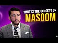 What is the concept of masoom and imam  hassan allahyari english