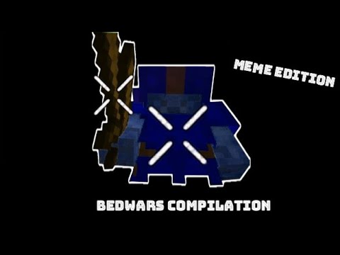 BedWars compilation MEME EDITION