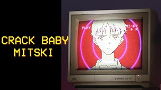 Crack Baby - Mitski (Unofficial Music Video) Resimi