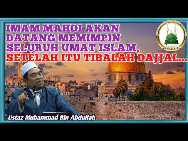 Kebangkitan islam akhir zaman | Ustaz Muhammad Al Amin class=