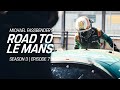 Michael Fassbender: Road to Le Mans – Season 3, Episode 7 – The Ardennes rollercoaster II