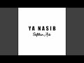 Ya Nasib