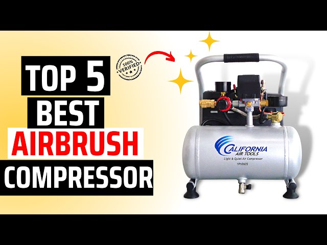 Best Compressor for My Airbrush