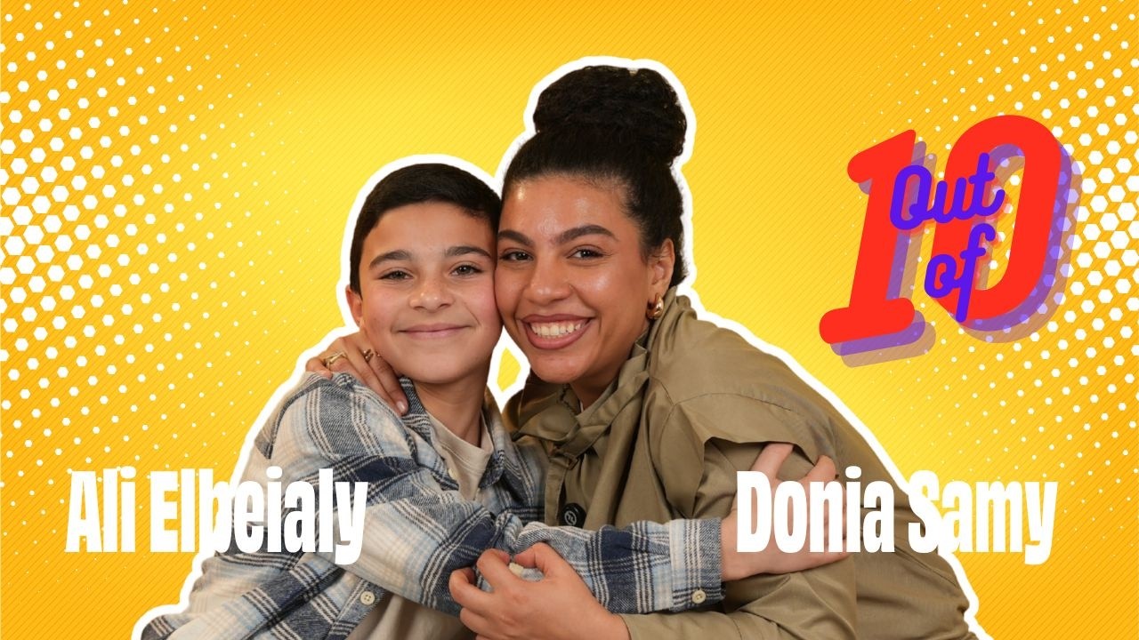 Out of Ten with Ali El Beialy ft. Donia Samy 🍟💛