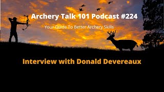 Information How to Learn Archery: an Interview with  Donald Devereaux Guide