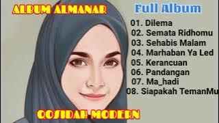 ALBUM ALMANAR || Qosidah Modern || Dilema, Semata Ridhomu