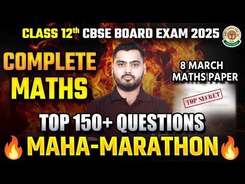 8 March Maths Paper | CBSE Class 12th MATHS TOP 150+ Questions✅ Complete MATHS | Score 80/80 Marks🔥