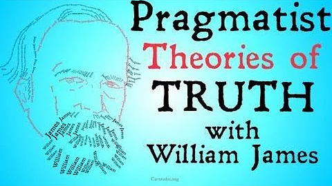 Pragmatism (William James and Charles Sanders Peir...