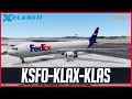 X-Plane 11 | Heavy Cargo Haulin' | B767 | PilotEdge | Oakland, Los Angeles & Vegas
