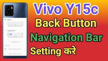 Vivo Y15c Navigation Button Change Settings | Vivo Y15c Navigation Buttons  Back Button