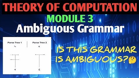 BCS503 THEORY OF COMPUTATION MODULE 3 AMBIGUOUS GRAMMAR IMPORTANT TOPICS 5TH SEM VTU 2022 SCHEME