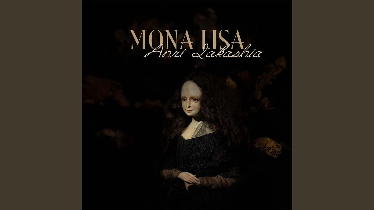 Mona Lisa (Slowed Down)