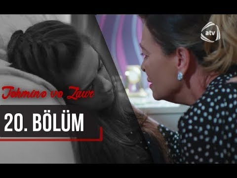 Təhminə və Zaur (20-ci bölüm)