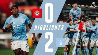 FOREST ON FIRE! 🔥 | Brentford 0-2 Forest | Premier League Highlights
