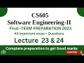 cs605 short lecture 23 & 24 | CS605 Short Lecture series | CS605 Final term Preparation