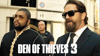 Den Of Thieves 3 - Final Heist Begins Concept Trailer