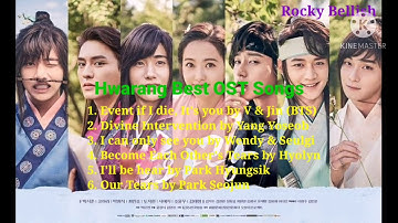 Best 6 OST Songs of Hwarang