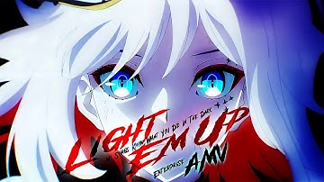 My Songs Know What You Did In The Dark ( Light Em Up ) - AMV - Anime Mix