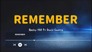 Remember lirik terjemahan - becky hill ft david guetta | lirik dan terjemahan