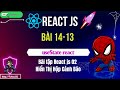 14.13 Bài tập React js 02 - Hiển Thị Hộp Cảnh Báo Có sử dụng useState Reactjs