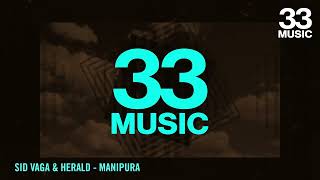 Sid Vaga & Herald - Manipura (Official Full Length Visualiser)