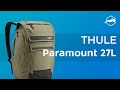 Рюкзак Thule Paramount 27. Обзор