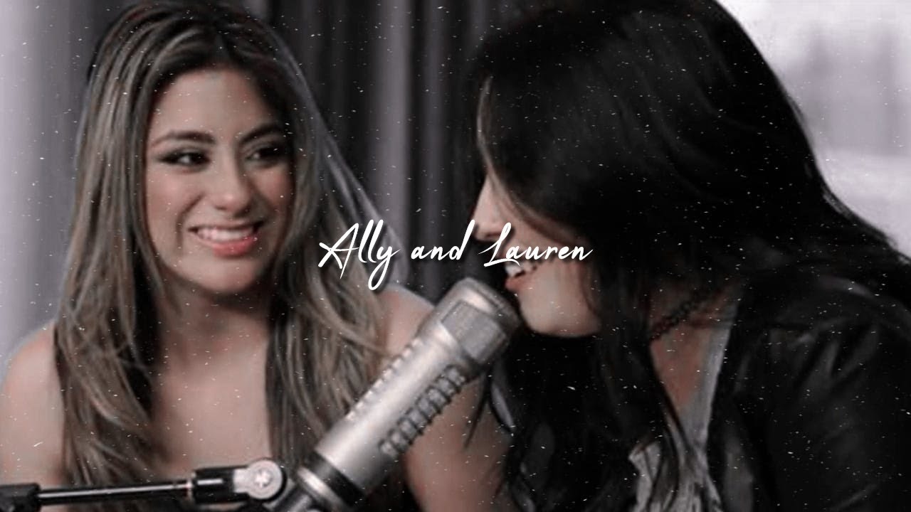 ally & lauren | i just need you now