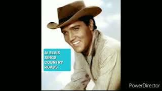 Country Roads Elvis Presley AI Cover