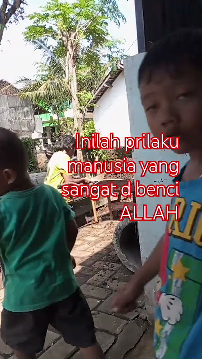 inilah prilaku manusia yang sangat d benci ALLAH