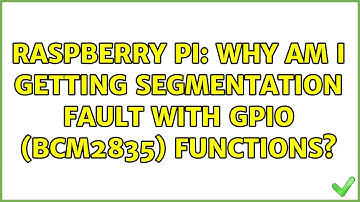 Raspberry Pi: Why am I getting segmentation fault with GPIO (bcm2835) functions?