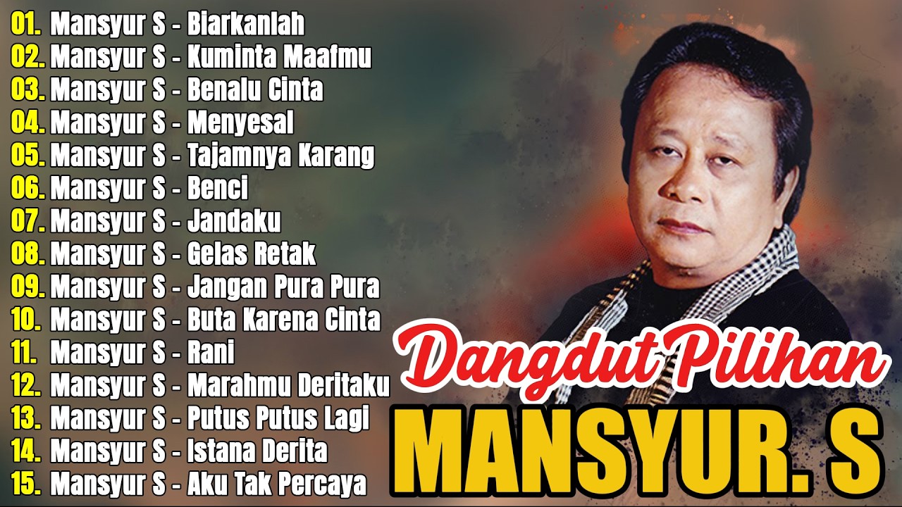 Mansyur S Full Album Terbaik || Lagu Dangdut Terbaik Mansyur S - Dangdut Lawas Nostalgia