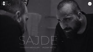Sajde - Official Music Video | Faheem Abdullah | Huzaif Nazar