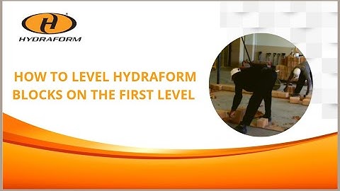 How to Level Hydraform Interlocking Blocks on Foundation