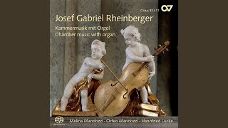 Rheinberger: Suite, Op. 149 - IV. Finale